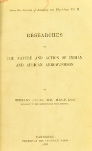 Researches on the nature and action of Indian and African arrow-poison