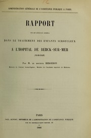 Rapport sur les résultats obtenus dans le traitement des enfants scrofuleux à l'Hôpital de Berck-sur-Mer (Pas-de-Calais)