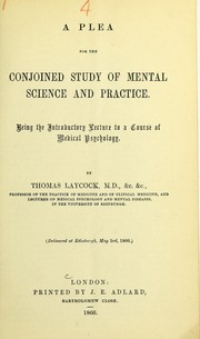 A plea for the conjoined study of mental science and practice