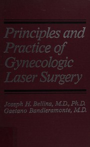 Principles and practice of gynecologic laser surgery