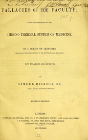 Fallacies of the faculty, with the principles of the chrono-thermal system of medicine
