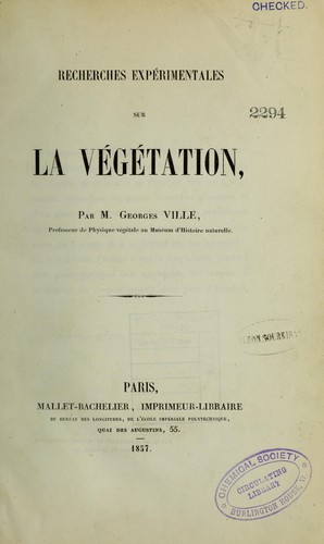 Recherches expérimentales sur la végétation