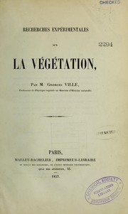 Recherches expérimentales sur la végétation