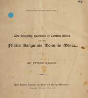 The sleeping sickness of Central Africa and the filaria sanguinis hominis minor