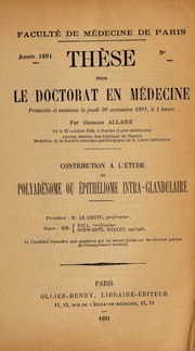 Contribution à l'étude du polyadénome ou épithéliome intra-glandulaire