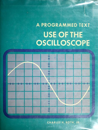 Use of the oscilloscope