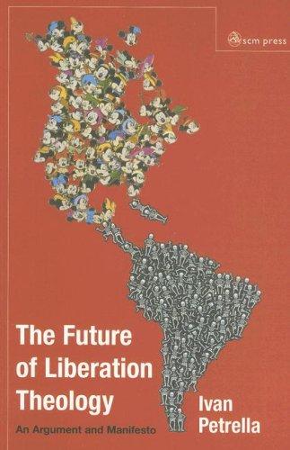 The Future of Liberation Theology:
