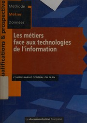 Les métiers face aux technologies de l'information