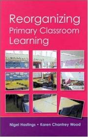 Re-organizing primary classroom learning