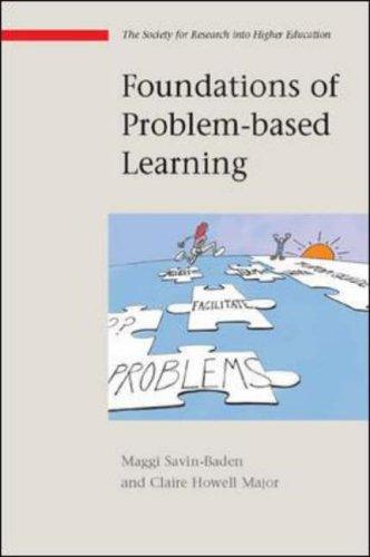 Foundations of Problem Based Learning (Society for Research into Higher Education)