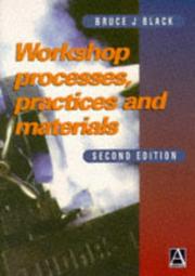 Workshop processes, practices and materials