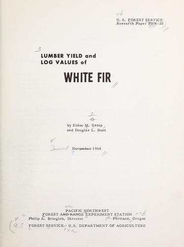 Lumber yield and log values of white fir