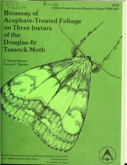 Bioassay of acephate-treated foliage on three instars of the Douglas-fir tussock moth