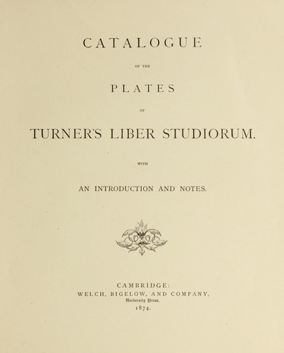 Catalogue of the plates of Turner's liber Studiorum