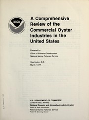 A comprehensive review of the commercial oyster industries in the United States