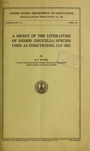 A digest of the literature of derris (deguelia) species used as insecticides, 1747-1931