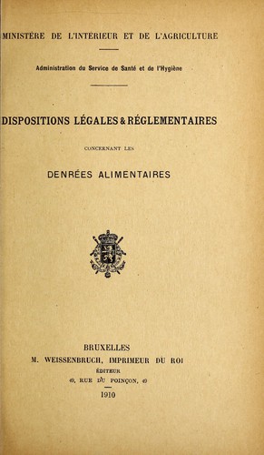 Disposition légales & réglementaires concernant les denrées alimentaires