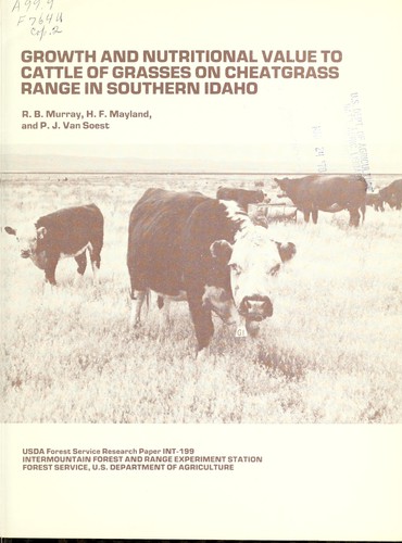 Growth and nutritional value to cattle of grasses on cheatgrass range in southern Idaho