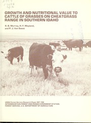 Growth and nutritional value to cattle of grasses on cheatgrass range in southern Idaho