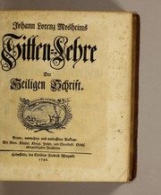 Johann Lorenz Mosheims Sitten-Lehre der Heiligen Schrift