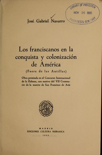 Los franciscanos en la conquista y colonización de América, fuera de las Antillas