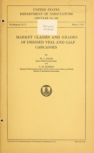 Market classes and grades of dressed veal and calf carcasses