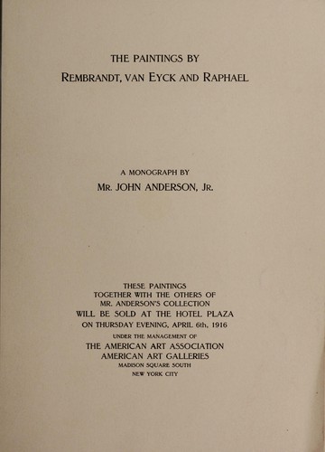 The paintings by Rembrandt, van Eyck and Raphael