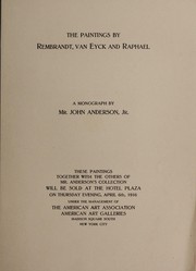 The paintings by Rembrandt, van Eyck and Raphael