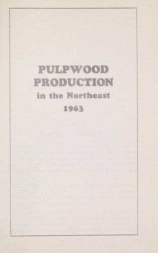 Pulpwood production in the Northeast