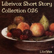 Librivox Short Story Collection 026