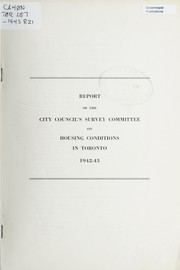 Report of the City Council's Survey Committee on housing conditions in Toronto, 1942-43