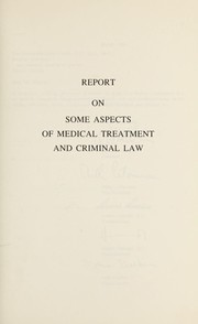 Some aspects of medical treatment and criminal law