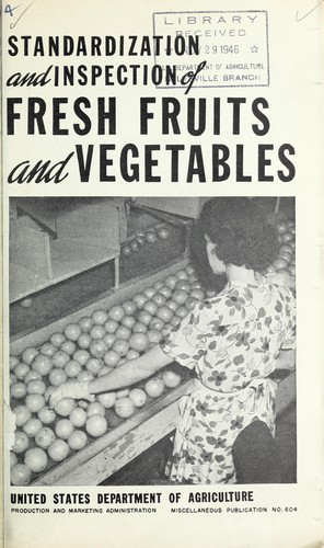 Standardization and inspection of fresh fruits and vegetables