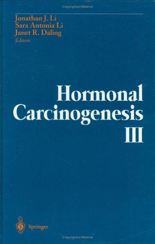 Hormonal carcinogenesis III