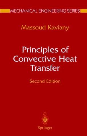 Principles of convective heat transfer