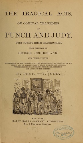The tragical acts, or comical tragedies of Punch and Judy