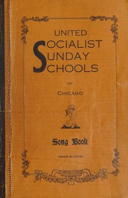 United Socialist Sunday Schools of Chicago song book