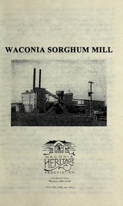 Waconia Sorghum Mill