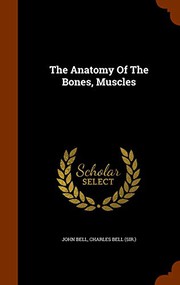 The Anatomy Of The Bones, Muscles