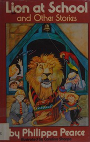 Lion at School and Other Stories