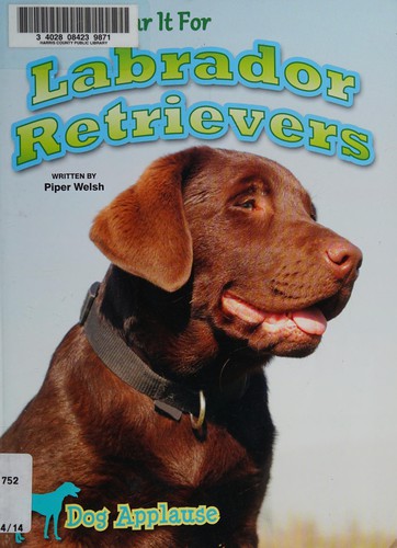 Let's hear it for labrador retrievers