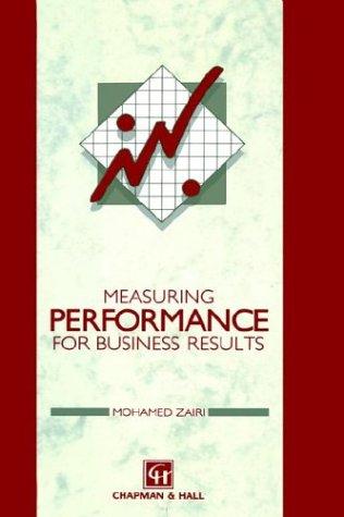 Measuring performance for business results