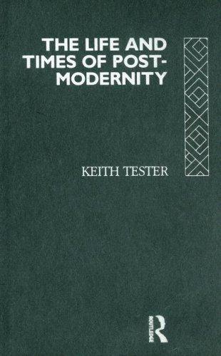 The life and times of post-modernity