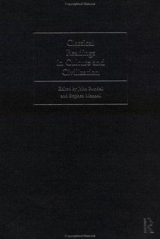 Classical Readings in Culture and Civilization