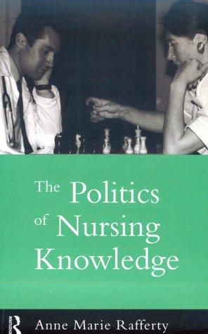 The politics of nursing knowledge