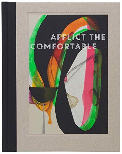 Afflict the Comfortable