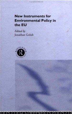 New Instruments for Environmental Policy in the EU