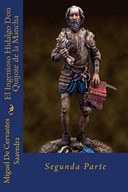 El Ingenioso Hidalgo Don Quijote de la Mancha
