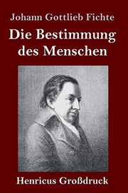 Die Bestimmung des Menschen