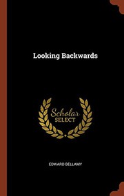 Looking Backwards